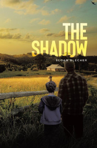 Sloan Blecher — The Shadow