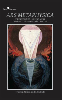 Thainan Noronha de Andrade; — ARS METAPHYSICA