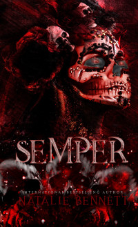 Bennett, Natalie — Semper: A Dark Cult Romance (Stygian Isles Book 2)