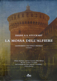 Stuckart Diane A.S. [Stuckart Diane A.S.] — Stuckart Diane A.S. - 2008 - La mossa dell'alfiere