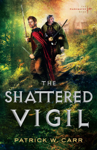 Patrick W. Carr [Carr, Patrick W.] — The Shattered Vigil