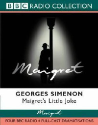 Georges Simenon — Maigret's Little Joke (Inspector Maigret, #50)