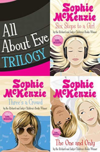 Sophie Mckenzie — All About Eve Trilogy