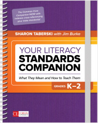 Sharon Taberski — Your Literacy Standards Companion, Grades K-2