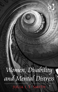 Smith, Julia L.T.; — Women, Disability and Mental Distress