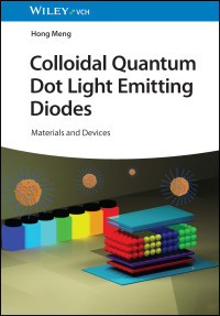 Hong Meng — Colloidal Quantum Dot Light Emitting Diodes: Materials and Devices