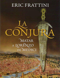 Eric Frattini — La Conjura