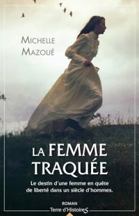 Michelle Mazoué — La femme traquée