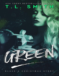 T.L. Smith — Green (Serie Black 3.5)