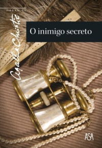 Agatha Christie — O Inimigo Secreto (PT=O Aversário Secreto)