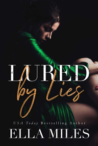Ella Miles — Lured by Lies: Truth or Lies Book #0.5