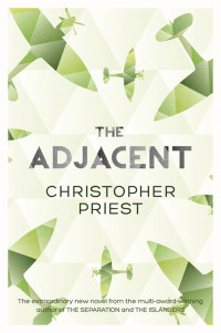 Christopher Priest — The Adjacent