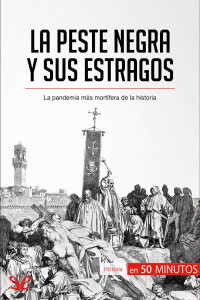 Jonathan Duhoux — La peste negra y sus estragos