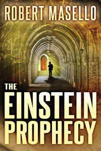 Robert Masello — The Einstein Prophecy