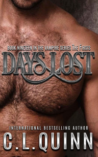 C.L. Quinn — Days Lost (The Firsts Book 19)