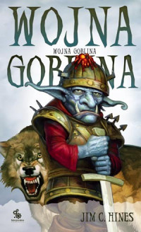 Jim C. Hines — Wojna goblina