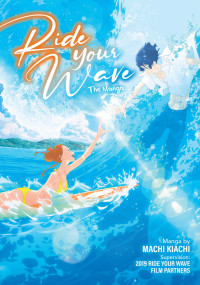 Masaaki Yuasa — Ride Your Wave: The Manga