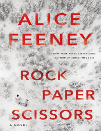 Alice Feeney — Rock Paper Scissors