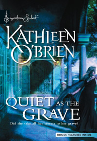 Kathleen O'Brien — Quiet as the Grave