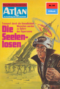 Kurt Mahr — 084 Die Seelenlosen