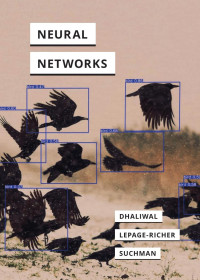 Ranjodh Singh Dhaliwal, Théo Lepage-Richer, Lucy Suchman — Neural Networks