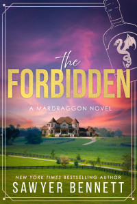 Sawyer Bennett — The Forbidden: A Mardraggon Novel (Bluegrass Empires Book 2)
