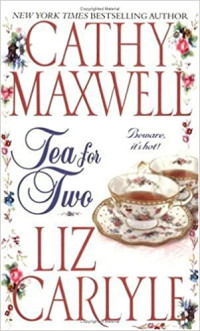 Cathy Maxwell, Liz Carlyle — Tea for Two