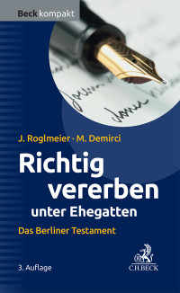 Julia Roglmeier;Maria Demirci; & Maria Demirci — Richtig vererben unter Ehegatten