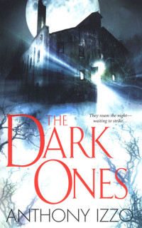 Anthony Izzo — The Dark Ones
