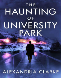 Various Authors — 20 The Haunting of University Park