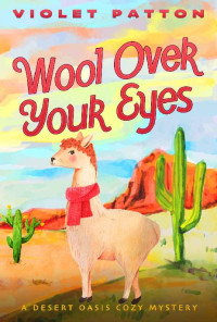 Violet Patton — Wool Over Your Eyes