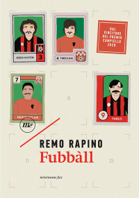 Rapino, Remo — Fubbàll