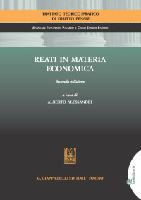 Alessandri, Alberto — Reati in materia economica