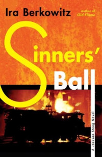 Ira Berkowitz — Sinners' Ball: A Jackson Steeg Novel