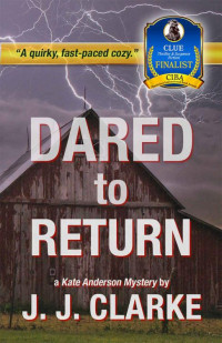 J. J. Clarke — Dared to Return