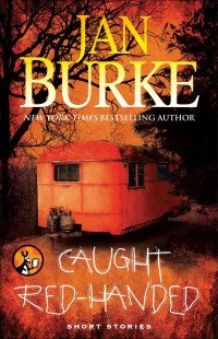 Jan Burke — Caught Red-Handed