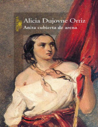 Alicia Dujovne Ortíz — Anita cubierta de arena