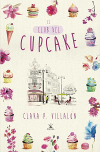 Clara P. Villalón — El Club del Cupcake