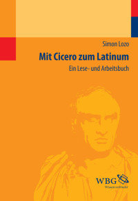 Simon Lozo; — Mit Cicero zum Latinum