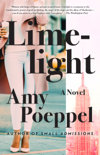 Amy Poeppel — Limelight