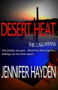 Jennifer Hayden — Desert Heat