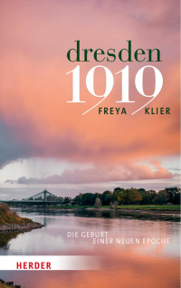 Freya Klier — Dresden 1919