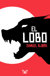 Samuel Bjørk — El lobo