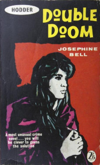Josephine Bell — Double Doom (1957)