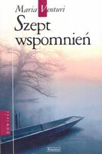 Maria Venturi — Szept wspomnień