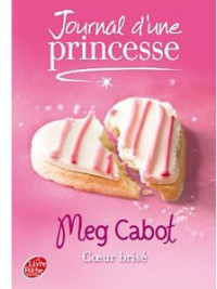 Meg Cabot [Cabot, Meg] — Coeur brisé