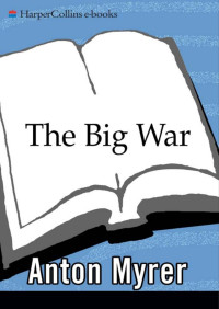 Anton Myrer — The Big War