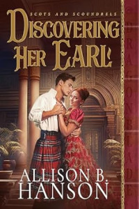 Allison B. Hanson — Discovering Her Earl