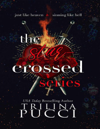 Trilina Pucci — The Star-Crossed Series