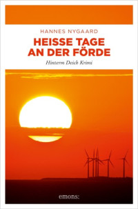 Hannes Nygaard — 019 - Heiße Tage an der Förde